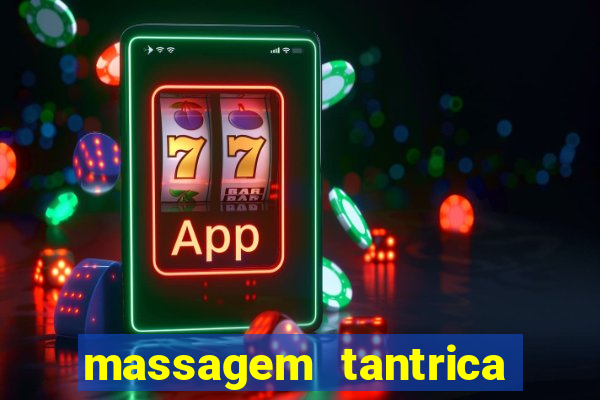 massagem tantrica em porto alegre